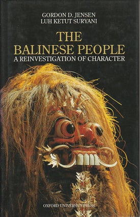 Stock ID #49991 The Balinese People. A Reinvestigation of Character. GORDON D. AND SURYANI LUH...