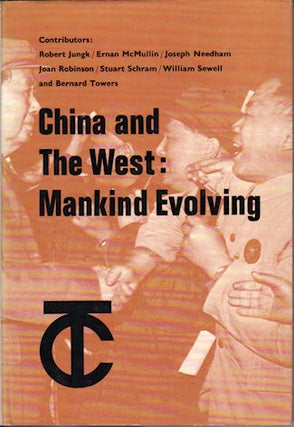 Stock ID #5058 China and the West. Mankind Evolving. ANTHONY AND BERNARD TOWERS DYSON