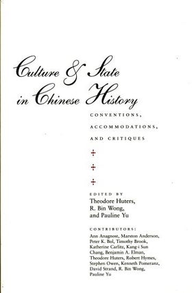 Stock ID #51938 Culture & State in Chinese History. Conventions, Accomodations, and...