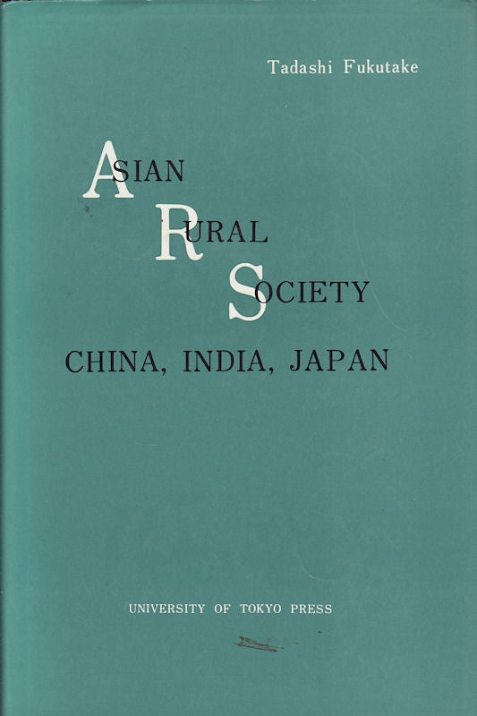 Stock ID #52565 Asian Rural Society. China, India, Japan. TADASHI FUKUTAKE.