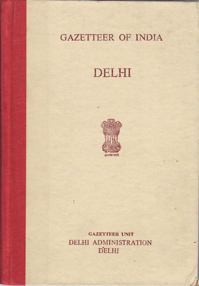 Stock ID #52874 Delhi Gazetteer. PRABHA CHOPRA.