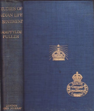 Stock ID #52876 Studies of Indian Life and Sentiment. BAMPFYLDE FULLER