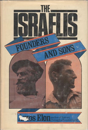 Stock ID #53746 The Israelis. Founders and Sons. AMOS ELON