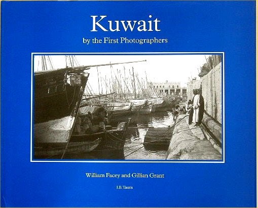 Stock ID #53789 Kuwait by the First Photographers. WILLIAM AND GILLIAN GRANT FACEY.