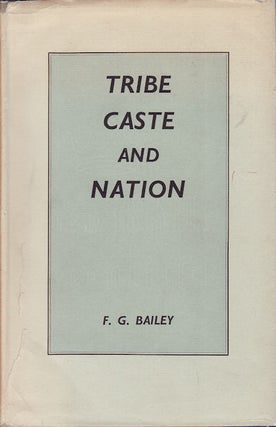 Stock ID #54501 Tribe, Caste and Nation. A study of political activity and political change in...