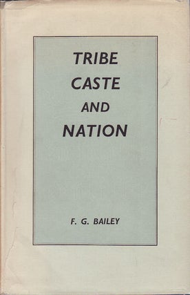 Stock ID #54501 Tribe, Caste and Nation. A study of political activity and political change in...