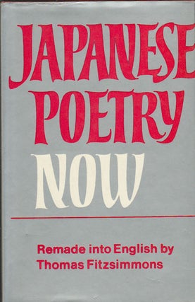 Stock ID #54577 Japanese Poetry Now. THOMAS FITZSIMMONS