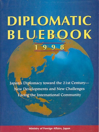 Stock ID #54585 Diplomatic Bluebook 1998. Japan's Diplomacy toward the 21st Century - New...