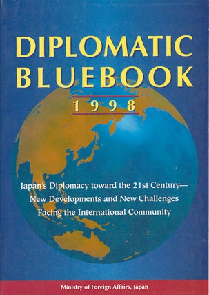 Stock ID #54585 Diplomatic Bluebook 1998. Japan's Diplomacy toward the 21st Century - New...