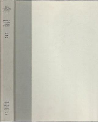 Stock ID #54603 The Tebtunis Papyri. Volume IV. JAMES AND JOHN C. SHELTON KEENAN