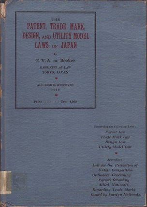 Stock ID #55051 The Patent, Trade Mark, Design and Utility Model Laws of Japan. E. V. A. DE BECKER