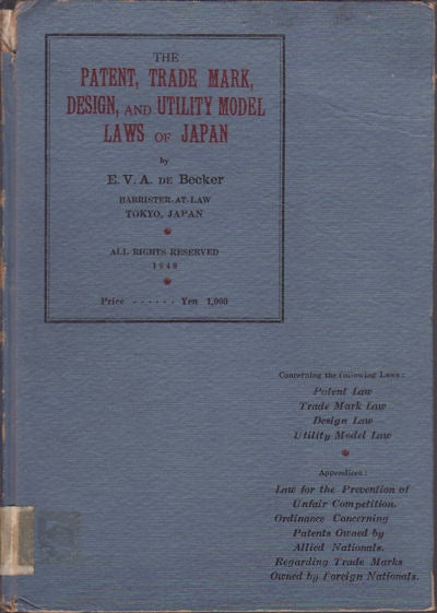 Stock ID #55051 The Patent, Trade Mark, Design and Utility Model Laws of Japan. E. V. A. DE BECKER.