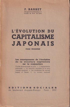 Stock ID #55077 L'Evolution du Capitalisme Japonais. L'evolution de la structure capitaliste sur...