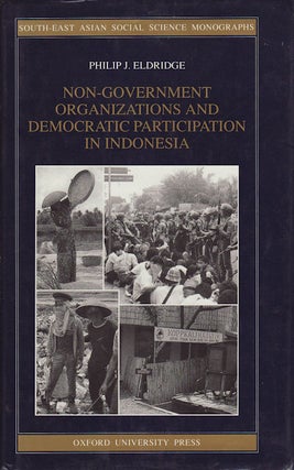 Stock ID #55205 Non-Government Organizations and Democratic Participation in Indonesia. PHILIP J....