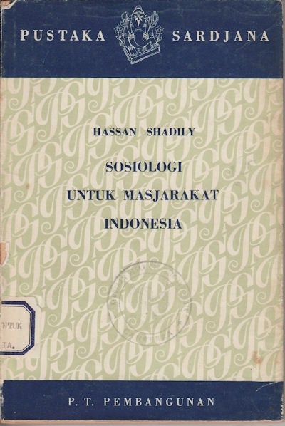 Stock ID #55213 Sosiologi untuk Masjarakat Indonesia. H. SHADILY.