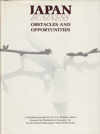 Stock ID #55721 Japan Business. Obstacles and Opportunities. KENICHI OHMAE, MANAGING DIRECTOR