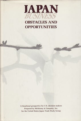 Stock ID #55721 Japan Business. Obstacles and Opportunities. KENICHI OHMAE, MANAGING DIRECTOR