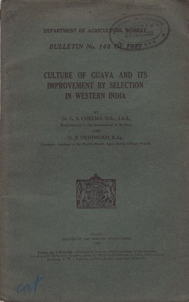 Stock ID #56883 Culture of Guava and its Improvement by Selection in Western India. DR. G. S. AND...