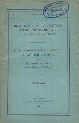 Stock ID #56902 Notes on Hymenopterous Parasites of Padi Pests in Malaya. H. T. PAGDEN