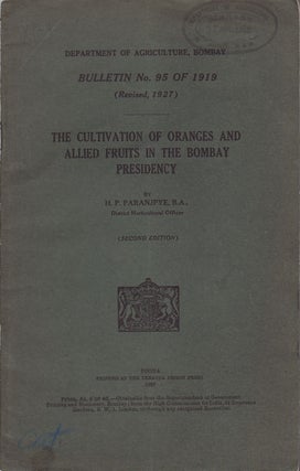 Stock ID #56921 The Cultivation of Oranges and Allied Fruits in the Bombay Presidency. B. A....