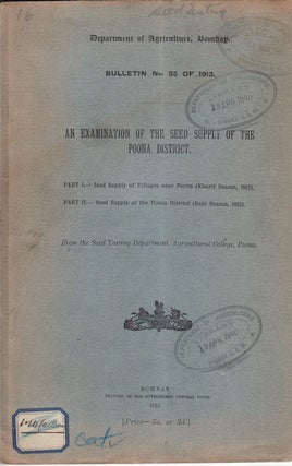 Stock ID #56935 An Examination of the Seed Supply of the Poona District. AGRICULTURAL COLLEGE...