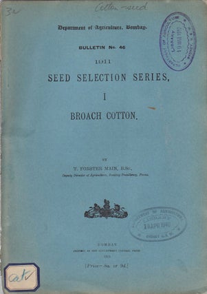 Stock ID #56964 Seed Selection Series, I. Broach Cotton. T. FORSTER MAIN