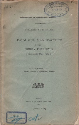 Stock ID #56971 Palm Gul Manufacture in the Bombay Presidency. V. G. GOKHALEE