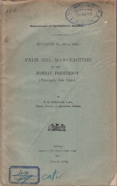 Stock ID #56971 Palm Gul Manufacture in the Bombay Presidency. V. G. GOKHALEE.