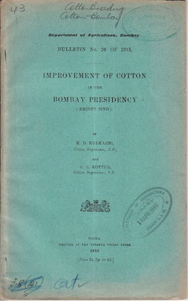 Stock ID #56975 Improvement of Cotton in the Bombay Presidency (Except Sind). K. D. AND KOTTUR...