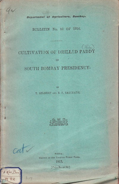 Stock ID #56981 Cultivation of Drilled Paddy in South Bombay Presidency. T. AND S. S. SALIMATH GILBERT.