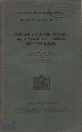 Stock ID #56996 Trees and Shrubs for Producing Green Manure in the Konkan and North Kanara. V. G....