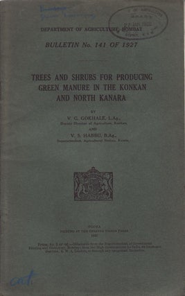 Stock ID #56996 Trees and Shrubs for Producing Green Manure in the Konkan and North Kanara. V. G....