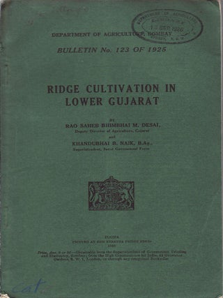 Stock ID #57006 Ridge Cultivation in Lower Gujarat. RAO SAHEB BHIMBHAII M. AND NAIK DESAI,...