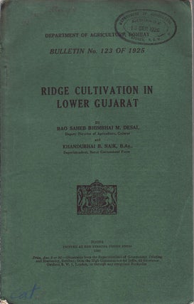 Stock ID #57006 Ridge Cultivation in Lower Gujarat. RAO SAHEB BHIMBHAII M. AND NAIK DESAI,...
