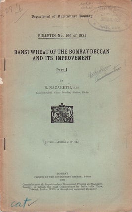 Stock ID #57140 Bansi Wheat of the Bombay Deccan and its Improvement. Part I. B. NAZARETH