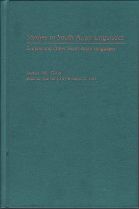 Stock ID #61481 Studies in South Asian Linguistics. Sinhala and Other South Asian Languages....