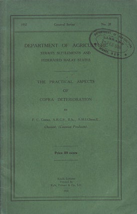 Stock ID #61748 The Practical Aspects of Copra Deterioration. F. C COOKE