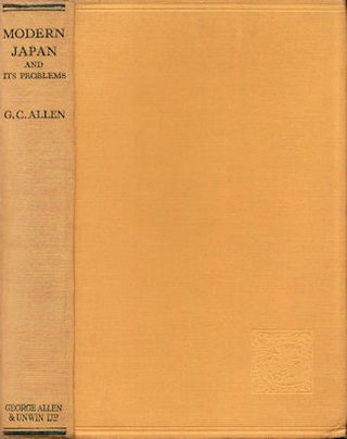 Stock ID #61853 Modern Japan and its Problems. G. C. ALLEN