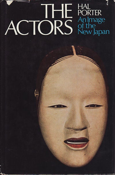 Stock ID #62259 The Actors - An Image of the New Japan. HAL PORTER.