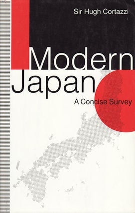 Stock ID #62332 Modern Japan. A Concise Survey. SIR HUGH CORTAZZI