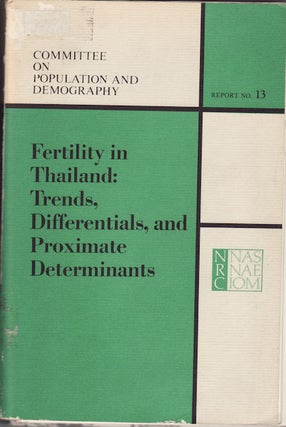 Stock ID #62371 Fertility in Thailand: Trends, Differentials, and Proximate Determinants. JOHN...