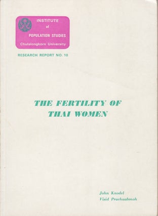 Stock ID #62432 The Fertility of Thai Women. Results of the first rural and urban rounds of the...