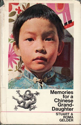 Stock ID #6249 Memories for a Chinese Grand-Daughter. STUART AND ROMA GELDER