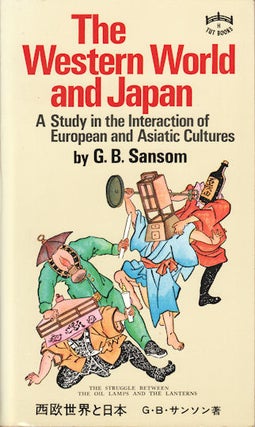 Stock ID #62508 The Western World and Japan. A Study in the Interaction of European and Asiatic...