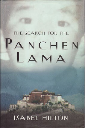Stock ID #62954 The Search for the Panchen Lama. ISABEL HILTON
