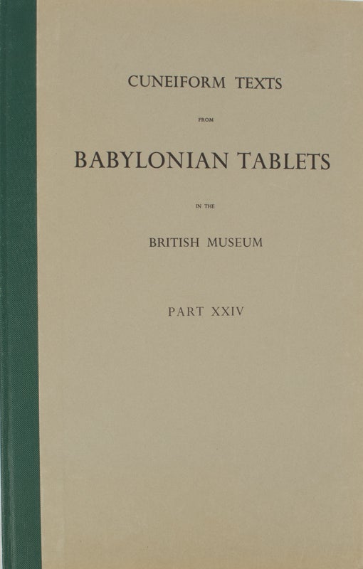 Stock ID #63133 Texts from Babylonian Tablets in the British Museum. Part XXIV. CUNEIFORM.