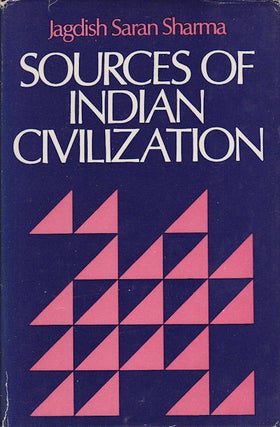 Stock ID #63169 Sources of Indian Civilization. JAGDISH SARAN SHARMA