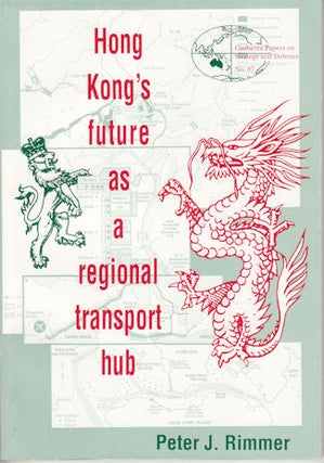 Stock ID #63644 Hong Kong's future as a regional transport hub. PETER J. RIMMER