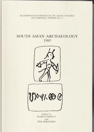Stock ID #65028 South Asian Archaeology 1985. KAREN AND PER SORENSEN FRIFELT.