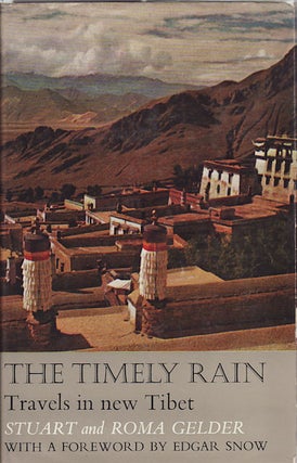Stock ID #66268 The Timely Rain. Travels in New Tibet. STUART GELDER, ROMA